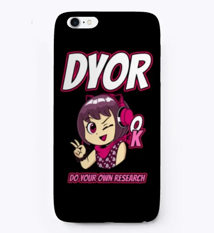 DYOR iPhone Case